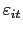 $ \varepsilon_{it}$