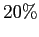 $ 20\%$