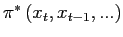 $ \pi^{\ast }\left( x_{t},x_{t-1},...\right) $
