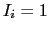 $ I_{i}=1$