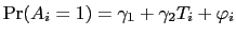 $\displaystyle \Pr(A_{i}=1)=\gamma_{1}+\gamma_{2}T_{i}+\varphi_{i}$