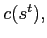 $ c(s^{t}),$