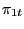 $\displaystyle \pi_{1t}$