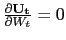 $\frac{\partial \mathbf{U_t}}{\partial W_t} = 0$