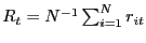 $ R_{t}=N^{-1} \sum ^{N}_{i=1} r_{it}$