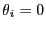 $ \theta_{i}=0$