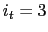 $ i_{t}=3$