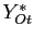 $ Y^{*}_{Ot}$