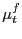 $ \mu^{f}_{t}$