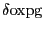 $ \delta\mathrm{o}\mathrm{x}\mathrm{p}\mathrm{g}$