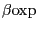 $ \beta\mathrm{o} \mathrm{x}\mathrm{p}$