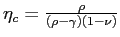 $ \eta_{c}=\frac{\rho}{(\rho -\gamma)(1-\nu)}$