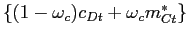 $ \{(1-\omega_{c})c_{Dt}+\omega_{c}m_{Ct}^{\ast}\}$