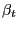 $ \beta_{t} $