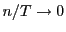 $ n/T\rightarrow0$