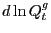 $\displaystyle d\ln Q_{t}^{g}$