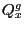 $ Q_{x}^{g}$