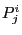 $ P_{j}^{i}$