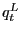 $ q_{t}^{L}$