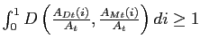 $ \int_{0}^{1} D\left( \frac{A_{Dt}(i)}{A_{t}},\frac{A_{Mt} (i)}{A_{t}}\right) di \ge1$