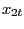 $ x_{2t}$
