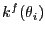 $ k^{f}(\theta_{i})$