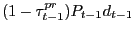 $ (1-\tau^{pr}_{t-1}) P_{t-1} d_{t-1}$