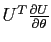 $ U^T \frac{\partial U }{\partial \theta }$