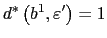 $ d^{\ast}\left( b^{1},\varepsilon ^{\prime}\right) =1$