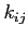 $ k_{ij}$