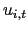 $ u_{i,t}$