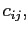 $ c_{ij},$