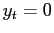 $ y_{t}=0$