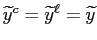 $ \widetilde{y}^{c}=\widetilde{y}^{\ell} =\widetilde{y}$