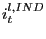 $ i_{t}^{l,IND}$