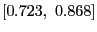 $ \left[ 0.723,\text{ }0.868\right] $