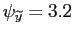 $ \psi_{\widetilde{y}}=3.2$