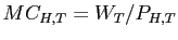 $ MC_{H,T}=W_{T} / P_{H,T}$