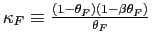 $ \kappa _{F}\equiv \frac{(1-\theta _{F})(1-\beta \theta _{F})}{ \theta _{F}}$