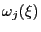 $ \omega_{j}(\xi) $