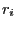 $ r_{i}$