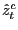 $ \hat {z}_{t}^{c}$