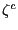 $ \zeta^{c} $