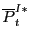 $ \overline{P}_{t}^{I\ast} $