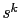 $ s^{k}$