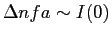$ \Delta nfa\sim I(0)$