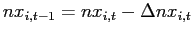 $ nx_{i,t-1}=nx_{i,t}-\Delta nx_{i,t}$
