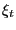 $ \xi_{t}$