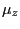 $ \mu_{z}$