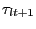 $ \tau_{lt+1}$
